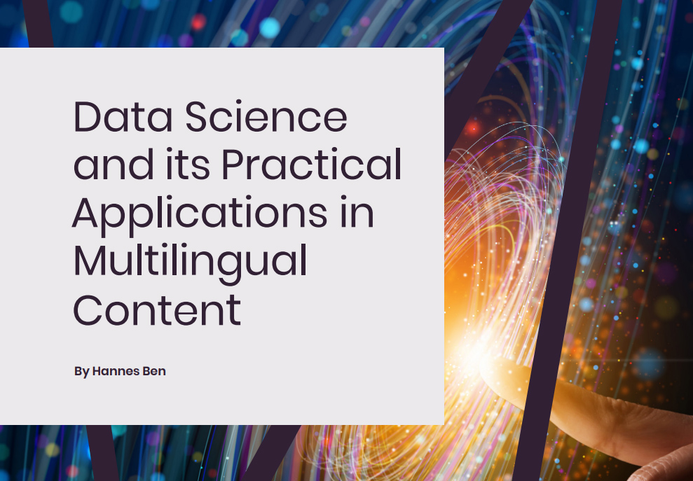 Data Science and its Practical Applications in Multilingual Content