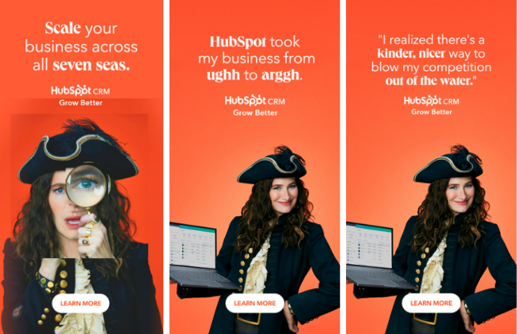 The images show a versioned asset by Hubspot, showing a woman dresses as a pirate and sayings: 'Scale your business across the seven seas', 'Hubspot took my business from ughh to arghh' and 'Irealised there's a kinder, nicer way to blow my competition out of the water'.